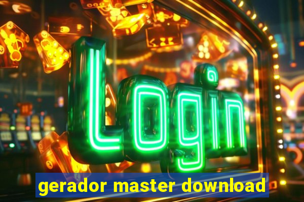 gerador master download